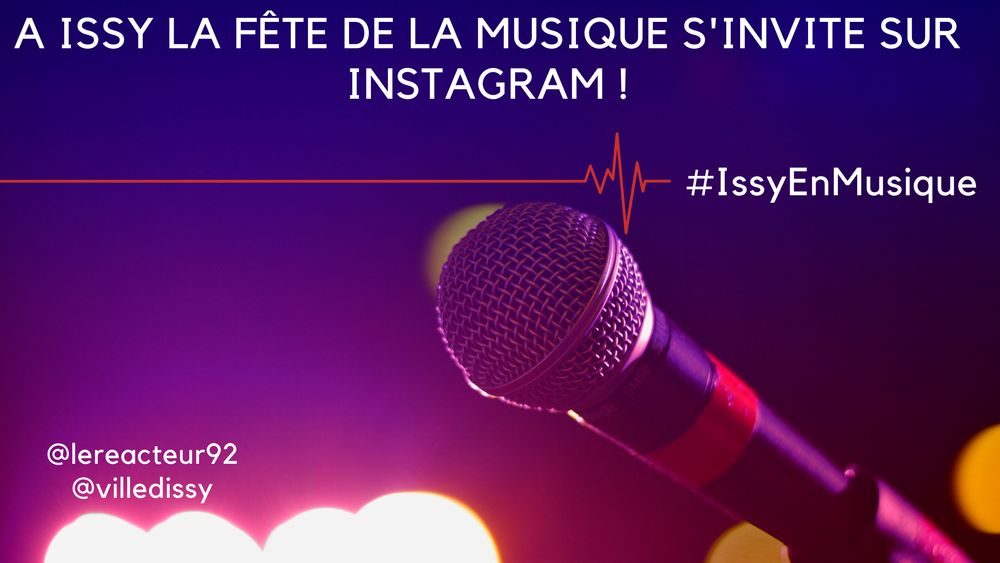 Fete De La Musique Issy Les Moulineaux 🎷 La Fête de la Musique s’invite sur Instagram! | Issy-les-Moulineaux