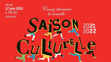 Présentation de la saison culturelle 2021-2022