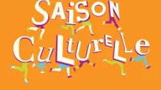 Découvrez la nouvelle saison culturelle 2026-2027 ! 