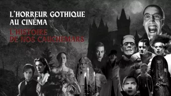 L’histoire du cinéma d’horreur gothique