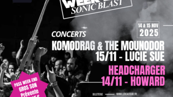 SONIC BLAST – LE WEEK-END ROCK DU RÉACTEUR - 14 et 15 novembre 2025