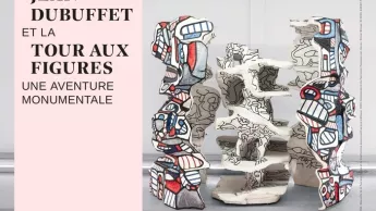 Exposition : Jean Dubuffet et la Tour aux figures, une aventure monumentale