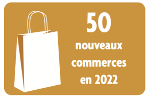 50 nouveaux commerces en 2022