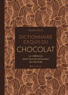 Dictionnaire exquis du chocolat