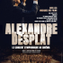 Alexandre Desplat: Le concert symphonique au cinéma