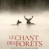 Ciné d'Issy : Le chant des forêts
