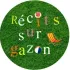 Récits sur gazon