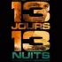 13 jours, 13 nuits